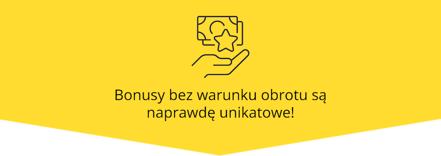 Bonusy bez warunku obrotu